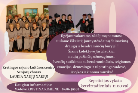 Senjorų choras laukia naujų narių Senjorų choras laukia naujų narių