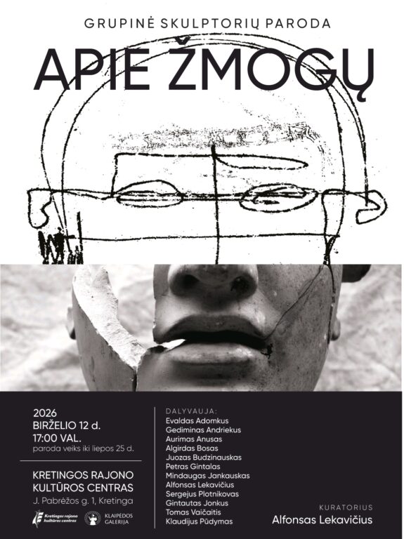 Grupinė skulptorių paroda APIE ŽMOGŲ