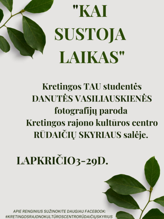 Fotografijų paroda “Kai sustoja laikas”