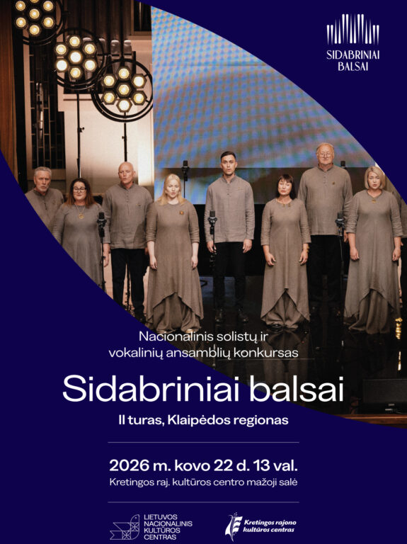 “Sidabriniai balsai“ – nacionalinis solistų ir vokalinių ansamblių konkursas Kretingoje