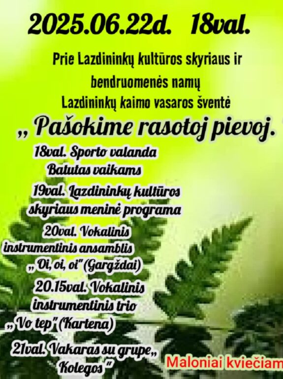 Tradicinė Lazdininkų kaimo vasaros šventė ,,Pašokime rasotoj pievoj“
