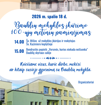 Baublių mokyklos įkūrimo 100-mečio šventė