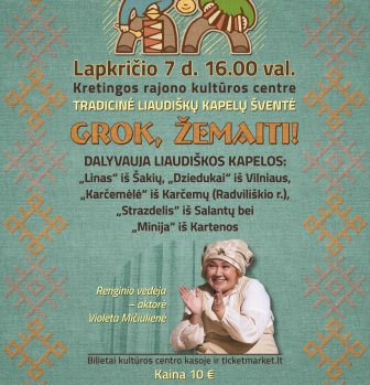 Liaudiškų kapelų šventė „Grok, žemaiti!“