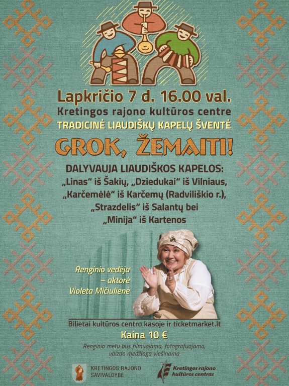Liaudiškų kapelų šventė „Grok, žemaiti!“