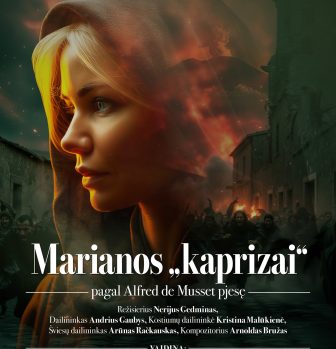 MARIANOS „KAPRIZAI“ – PREMJERA