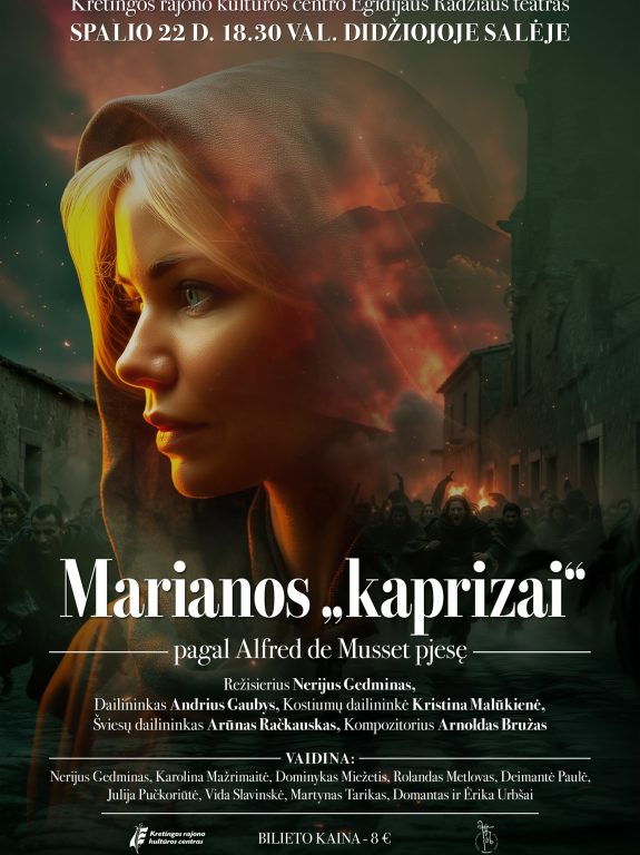 MARIANOS „KAPRIZAI“ – PREMJERA
