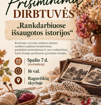 Prisiminimų dirbtuvės „Rankdarbiuose išsaugotos istorijos“, skirta Vyresnio amžiaus žmonių savaitei