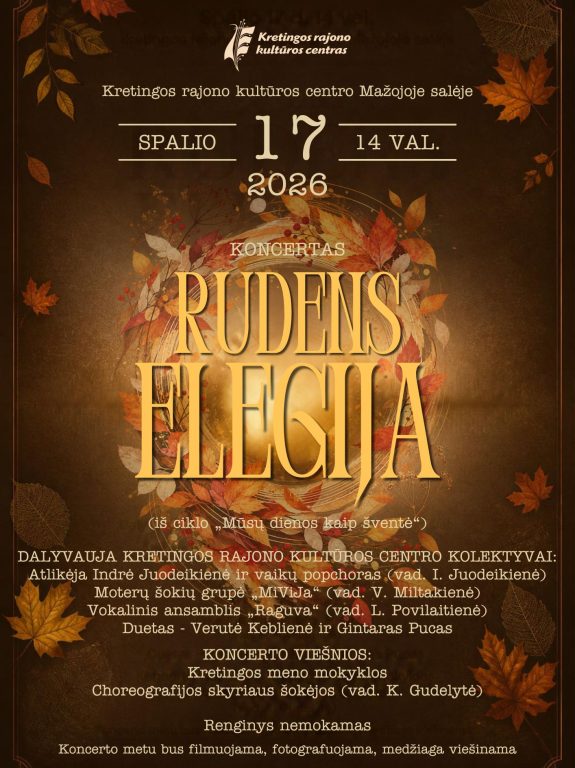 Koncertas „Rudens elegija“ iš ciklo „Mūsų dienos kaip šventė“