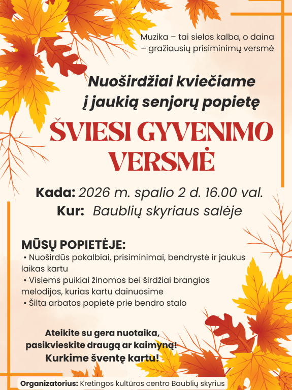 Muzikos ir dainų popietė senjorams „Šviesi gyvenimo versmė“